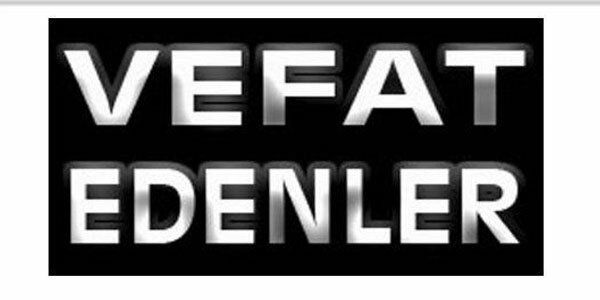 Vefat Edenler / 10 Eyll 2015