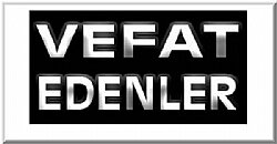 Vefat Edenler / 18 Aralk 2014